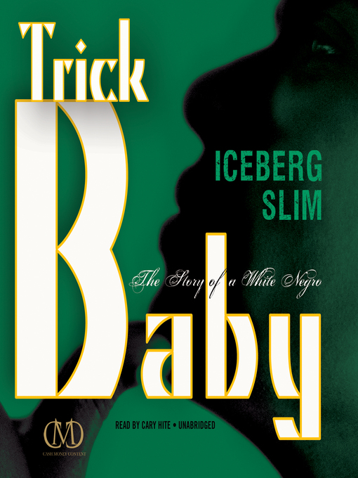 Title details for Trick Baby by Iceberg Slim - Available